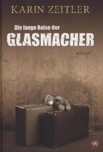 Die lange Reise der Glasmacher