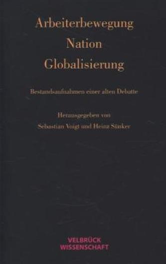 Arbeiterbewegung Nation Globalisierung