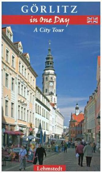 Görlitz in One Day. Görlitz an einem Tag, englische Ausgabe