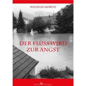 Der Fluss wird zur Angst