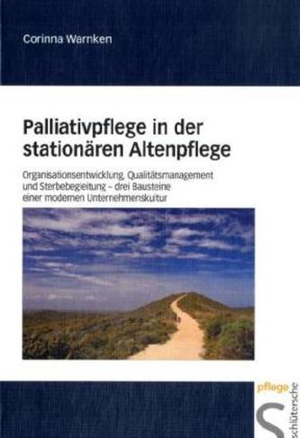 Palliativpflege in der stationären Altenpflege