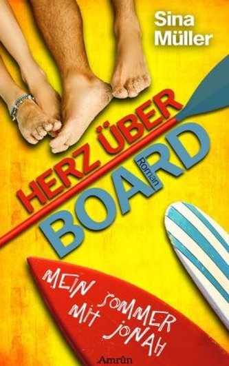 Herz über Board: Mein Sommer mit Jonah