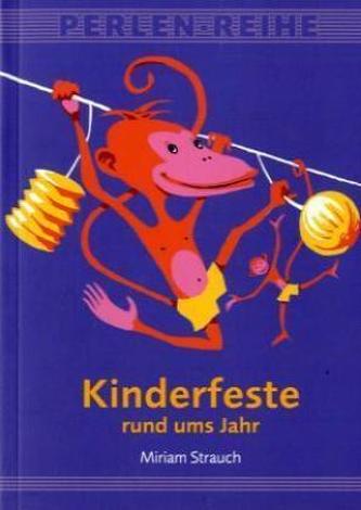 Kinderfeste rund ums Jahr
