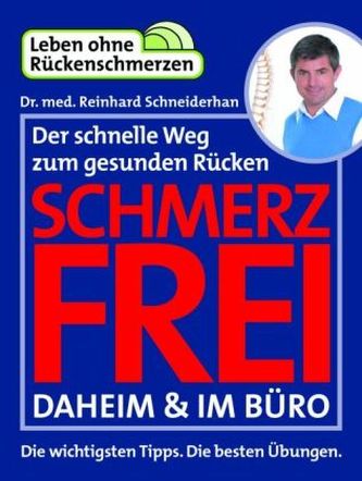 Schmerzfrei daheim & im Büro