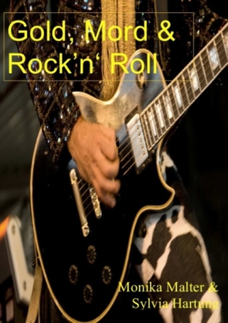 Gold, Mord & Rock'n'Roll