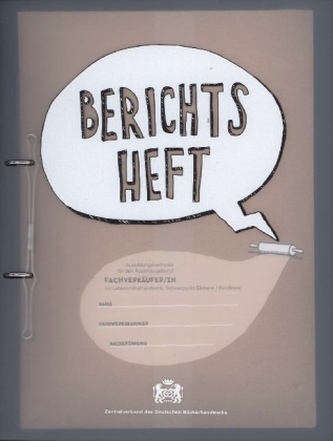 Berichtsheft Fachverkäufer/-in im Lebensmittelhandwerk Bäckerei/Konditorei