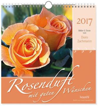 Rosenduft mit guten Wünschen 2017