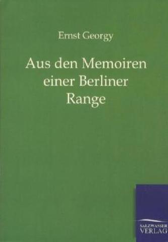 Aus den Memoiren einer Berliner Range