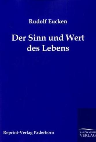 Der Sinn und Wert des Lebens