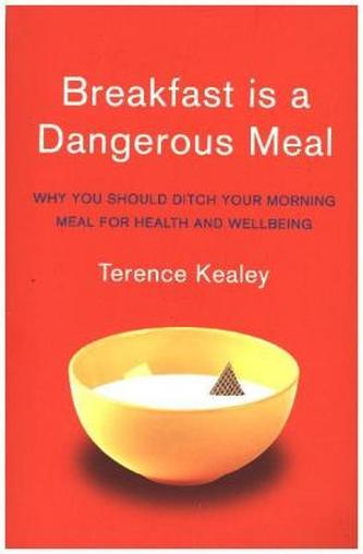 Breakfast Is A Dangerous Meal