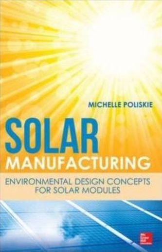 Solar Manufacturing: Environmental Design Concepts for Solar Modules