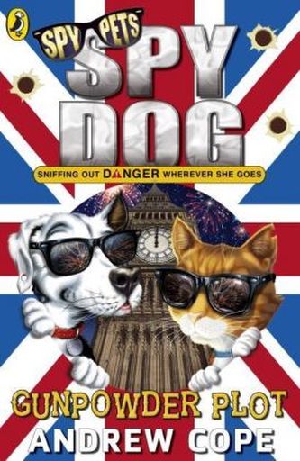 Spy Dog - Gunpowder Plot