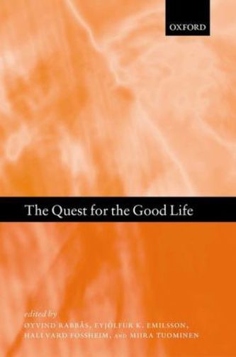 The Quest for the Good Life