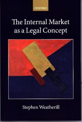 The Internal Market as a Legal Concept
