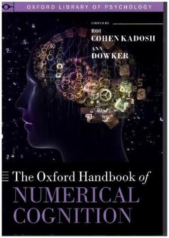 The Oxford Handbook of Numerical Cognition