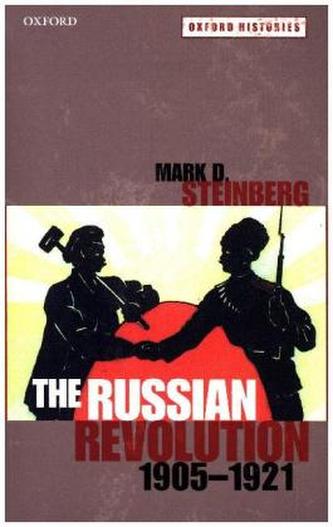 The Russian Revolution, 1905-1921