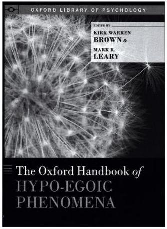 The Oxford Handbook of Hypo-egoic Phenomena