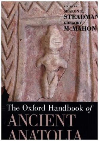 The Oxford Handbook of Ancient Anatolia