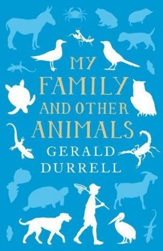 My Family and Other Animals (60th Anniversary Edition)