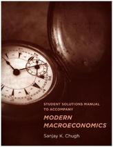 Student Solutions Manual to Accompany Modern Macroeconomics