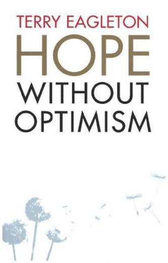 Hope Without Optimism Hope Without Optimism