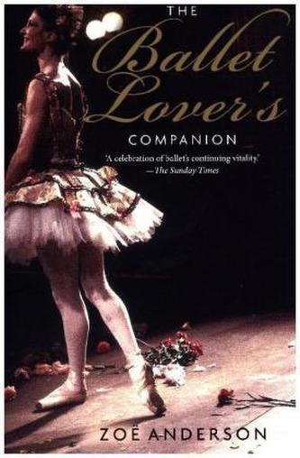 The Ballet Lover's Companion