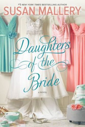 Daughters of the Bride Daughters of the Bride