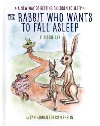 The Rabbit Who Wants to Fall Asleep