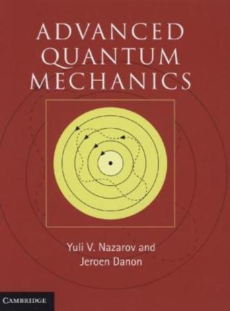 Advanced Quantum Mechanics