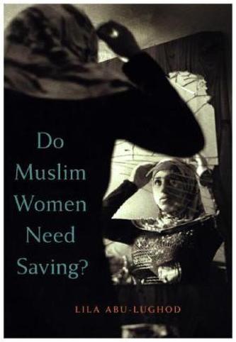 Do Muslim Women Need Saving?
