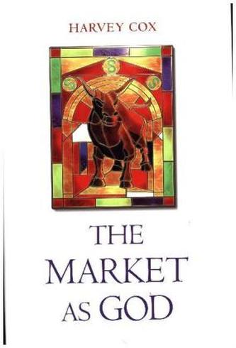 The Market as God