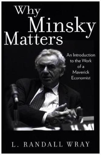 Why Minsky Matters