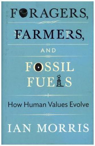 Foragers, Farmers, and Fossil Fuels