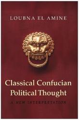 Classical Confucian Political Thought