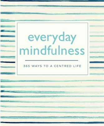 Everyday Mindfulness
