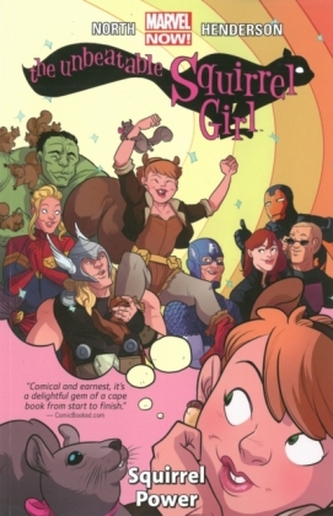 The Unbeatable Squirrel Girl, Squirrel Power