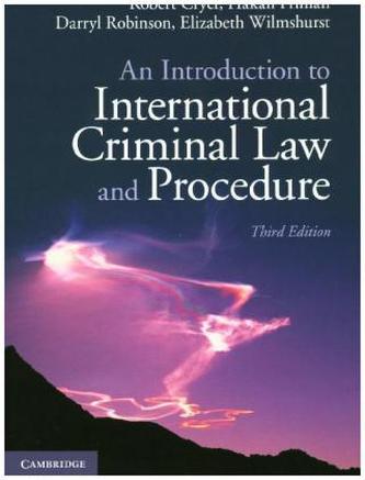 An Introduction to International Criminal Law and Procedure