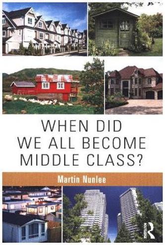 When Did We All Become Middle Class?