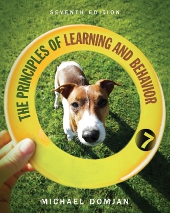 The Principles of Learning and Behavior The Principles of Learning and Behavior