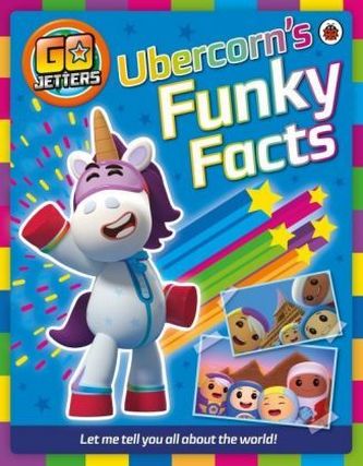 Go Jetters: Ubercorn's Funky Facts