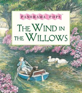 The Wind in the Willows: Panorama Pop