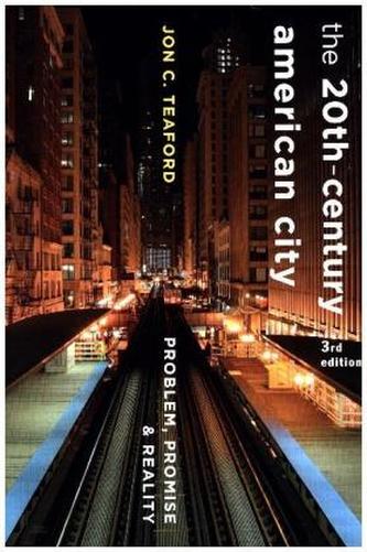 The Twentieth-Century American City