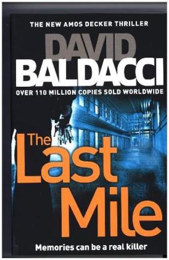 The Last Mile - An Amos Decker Novel (Amos Decker series) (David Baldacci, 2016)