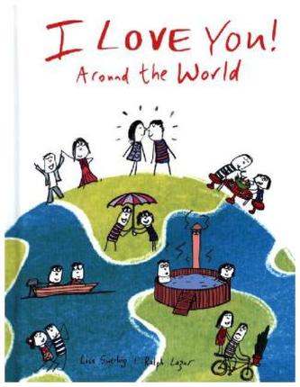 I Love You Around the World I Love You Around the World