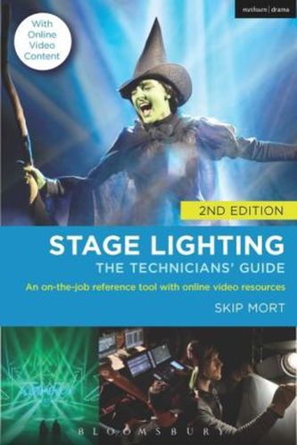 Stage Lighting: The Technicians' Guide Stage Lighting: The Technicians' Guide