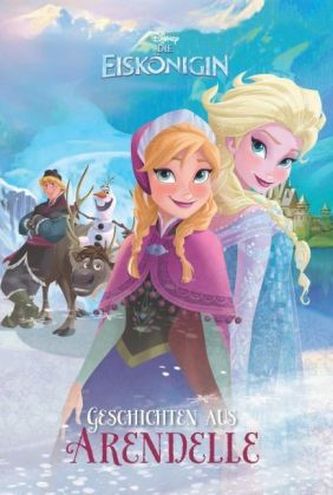 Disney Die Eiskönigin - Geschichten aus Arendelle