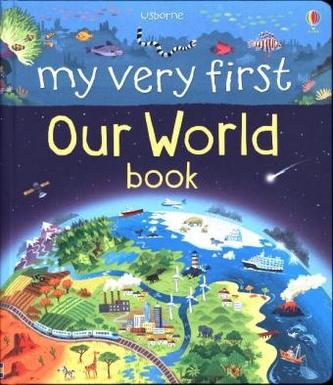 My Very First Our World Book