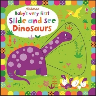 Usborne Baby's very first Slide and See Dinosaurs