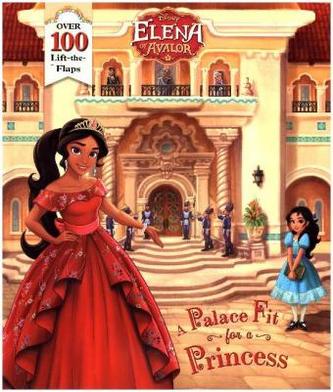 Elena of Avalor A Palace Fit for a Princess