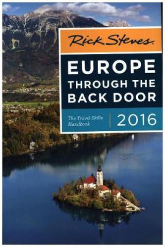 Rick Steves' Europe Through the Back Door 2016